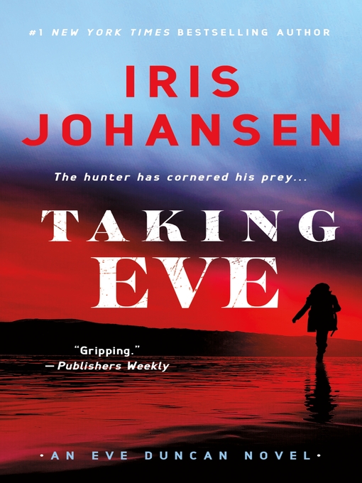 Title details for Taking Eve by Iris Johansen - Available